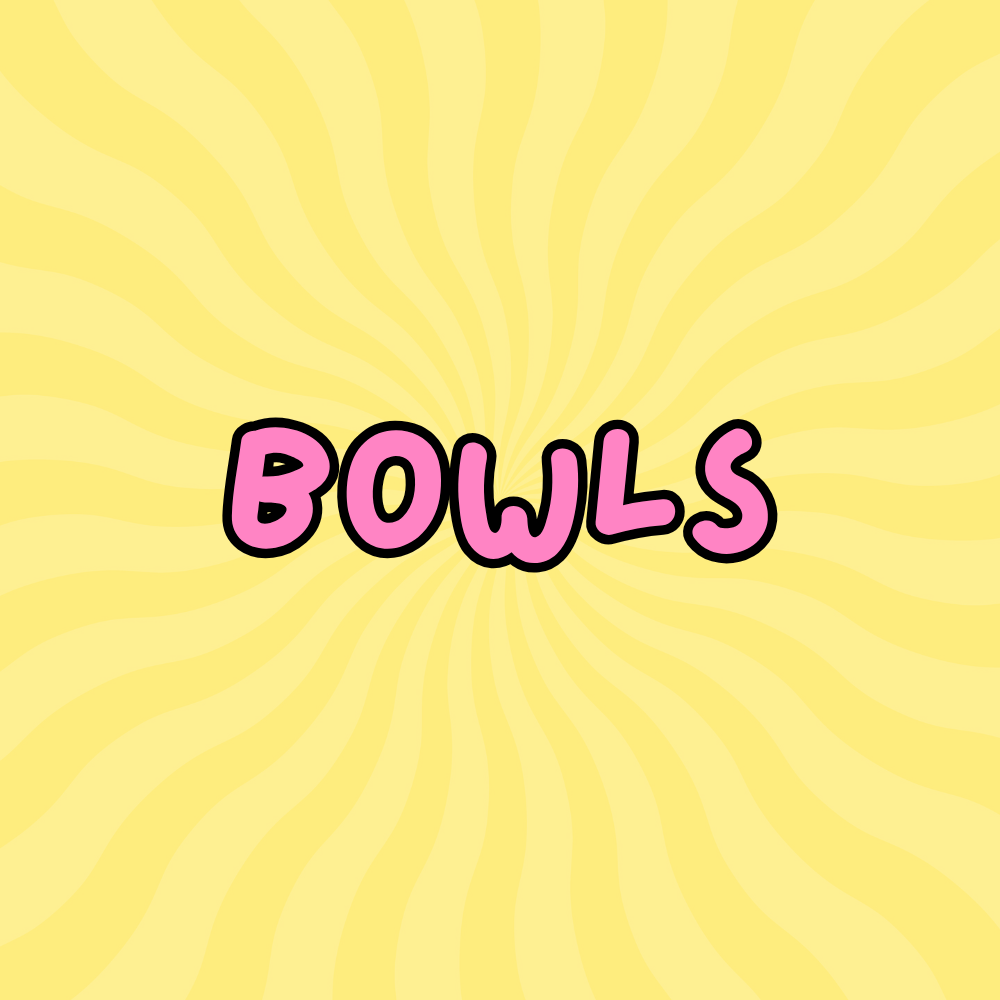Bowls